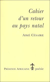 Couverture du livre Cahier d'un retour au pays natal - Aime Cesaire