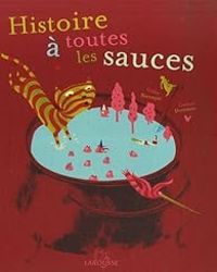 Gilles Barraque - Gatan Doremus - Histoire à toutes les sauces