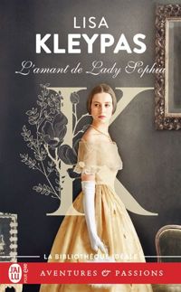 Couverture du livre L'amant de Lady Sophia - Lisa Kleypas