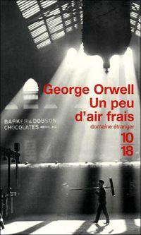 Couverture du livre Un peu d'air frais - George Orwell