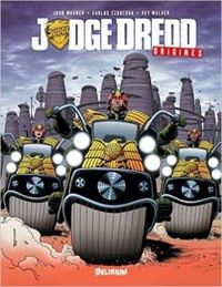 John Wagner - Judge Dredd : Origines