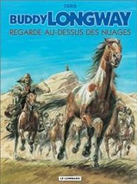 Couverture du livre Regarde au-dessus des nuages - Derib 