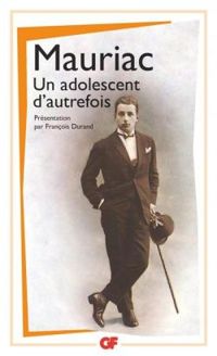 Couverture du livre Un adolescent d'autrefois - Francois Mauriac