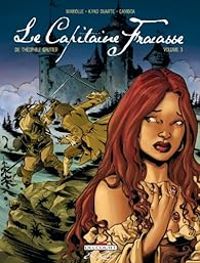 Mathieu Mariolle - Kyko Duarte - Le Capitaine Fracasse, tome 3 