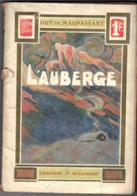 Couverture du livre L'Auberge - Guy De Maupassant