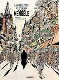 Olivier Guez - La disparition de Josef Mengele 