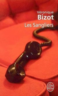 Couverture du livre Les sangliers - Veronique Bizot