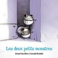 Couverture du livre Les deux petits monstres - Michal Escoffier - Gwendal Blondelle