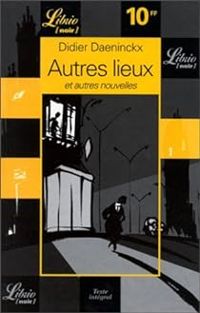 Didier Daeninckx - Autres lieux