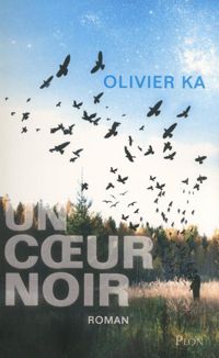 Olivier Ka - Un coeur noir