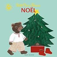 Marie Aubinais - Laura Bour - Petit Ours Brun : Noël