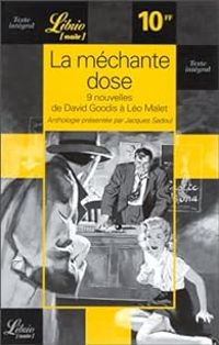 Jacques Sadoul - La méchante dose