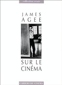 Couverture du livre Sur le cinéma - James Agee