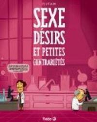 Couverture du livre Sexe, désirs et petites contrariétés - Rudy Spiessert