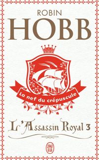 Couverture du livre La Nef du crépuscule - Robin Hobb