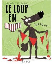 Couverture du livre Slip Hip Hip ! - Wilfrid Lupano - Paul Cauuet - Mayana Itoiz