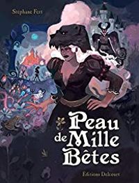 Couverture du livre Peau de Mille Bêtes - Stephane Fert