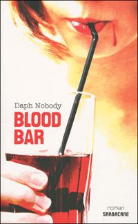 Daph Nobody - Blood Bar