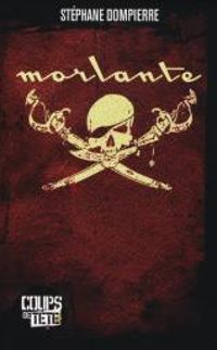 Couverture du livre Morlante - Stephane Dompierre