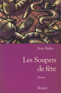 Jean Barbe - Les Soupers de fête