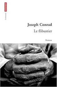 Joseph Conrad - Le flibustier