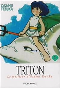 Couverture du livre Triton - Osamu Tezuka