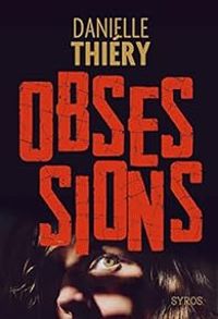 Danielle Thiery - Obsessions