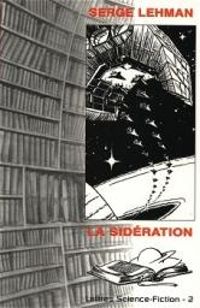 Couverture du livre La sidération - Serge Lehman