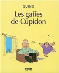 Couverture du livre Les gaffes de Cupidon - Quino 