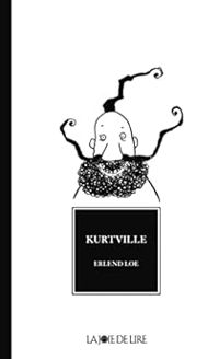 Erlend Loe - Kurtville