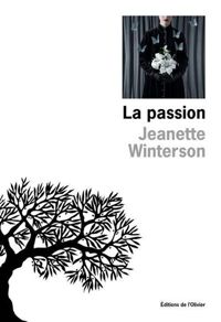 Couverture du livre La Passion - Jeanette Winterson