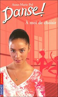 Couverture du livre À moi de choisir - Anne Marie Pol