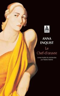 Anna Enquist - Le Chef-d'oeuvre