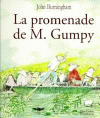 John Burningham - La promenade de monsieur Gumpy