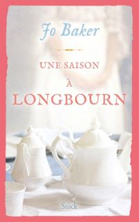 Jo Baker - Une saison à Longbourn 