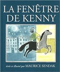 Maurice Sendak - La fenêtre de Kenny