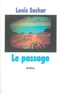 Couverture du livre Le Passage - Louis Sachar