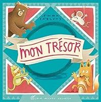 Emma Yarlett - Mon trésor