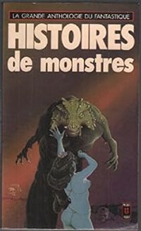 Jacques Goimard - Histoire de monstres