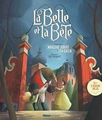 Couverture du livre La Belle et la Bête - Eric Puybaret - Marlene Jobert