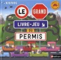 Couverture du livre Le grand livre-jeu du permis - Pronto  - Anne Sophie Baumann