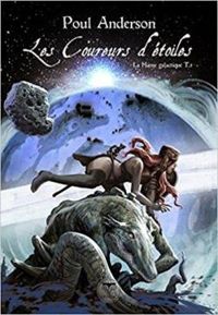 Poul Anderson - Les Coureurs d'étoiles