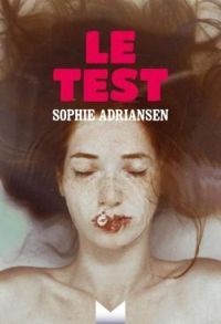 Couverture du livre Le Test - Sophie Adriansen