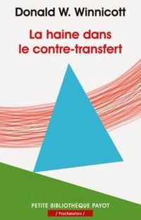 Couverture du livre La haine dans le contre-transfert - Donald W Winnicott