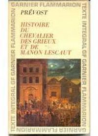 Abbe Prevost - Histoire du chevalier des Grieux et de Manon Lescaut