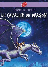 Cornelia Funke - Le cavalier du dragon