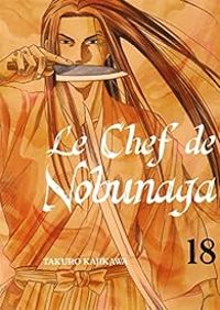 Takuro Kajikawa - Le Chef de Nobunaga