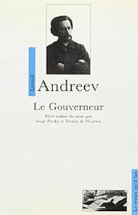 Leonid Andreiev - Le Gouverneur