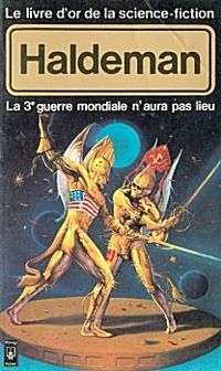 Joe Haldeman - Le livre d'or de la science-fiction : Joe Haldeman