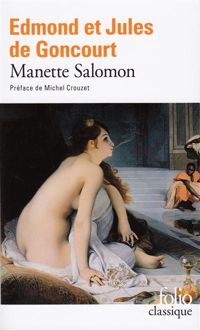 Edmond Et Jules De Goncourt - Manette Salomon